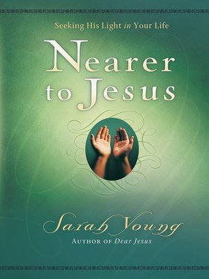 cover image of Nearer to Jesus
